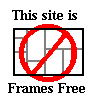 This is a FRAMES FREE Site